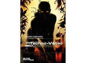 9783987211331 - Die Techno-Väter Doppelband 5 + 6 - Alejandro Jodorowsky Gebunden