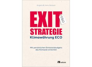 9783987260131 - Exit-Strategie Klimawährung ECO - Angela Hanson Jens Hanson Kartoniert (TB)