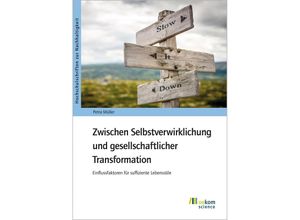 9783987260421 - Zwischen Selbstverwirklichung und gesellschaftlicher Transformation - Petra Müller Kartoniert (TB)