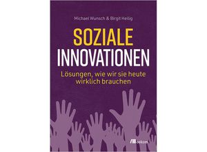 9783987260476 - Soziale Innovationen - Michael Wunsch Birgit Heilig Kartoniert (TB)