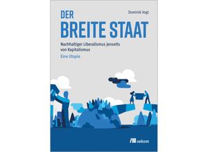 9783987260575 - Der breite Staat - Dominik Vogt Kartoniert (TB)