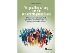 9783987260629 - Vergesellschaftung und die sozialökologische Frage Kartoniert (TB)