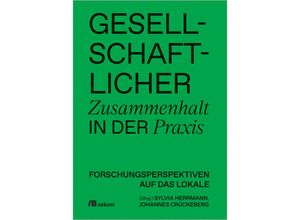 9783987260919 - Gesellschaftlicher Zusammenhalt in der Praxis Kartoniert (TB)