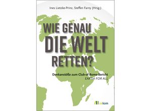 9783987260933 - Wie genau die Welt retten? Kartoniert (TB)