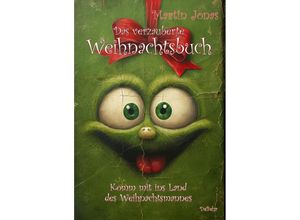 9783987271359 - Das verzauberte Weihnachtsbuch - Komm mit ins Land des Weihnachtsmannes - Martin Jonas Kartoniert (TB)