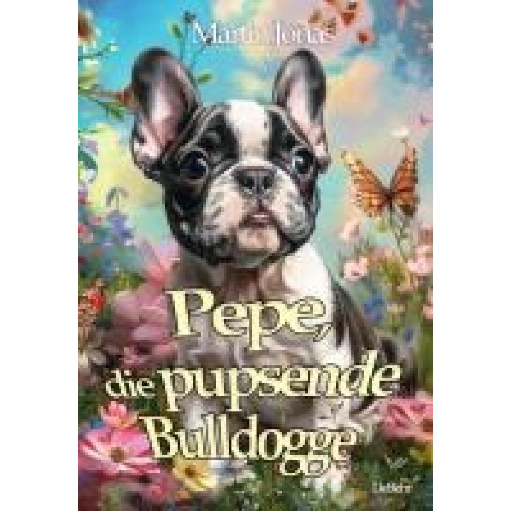 9783987272059 - Jonas Martin Pepe die pupsende Bulldogge