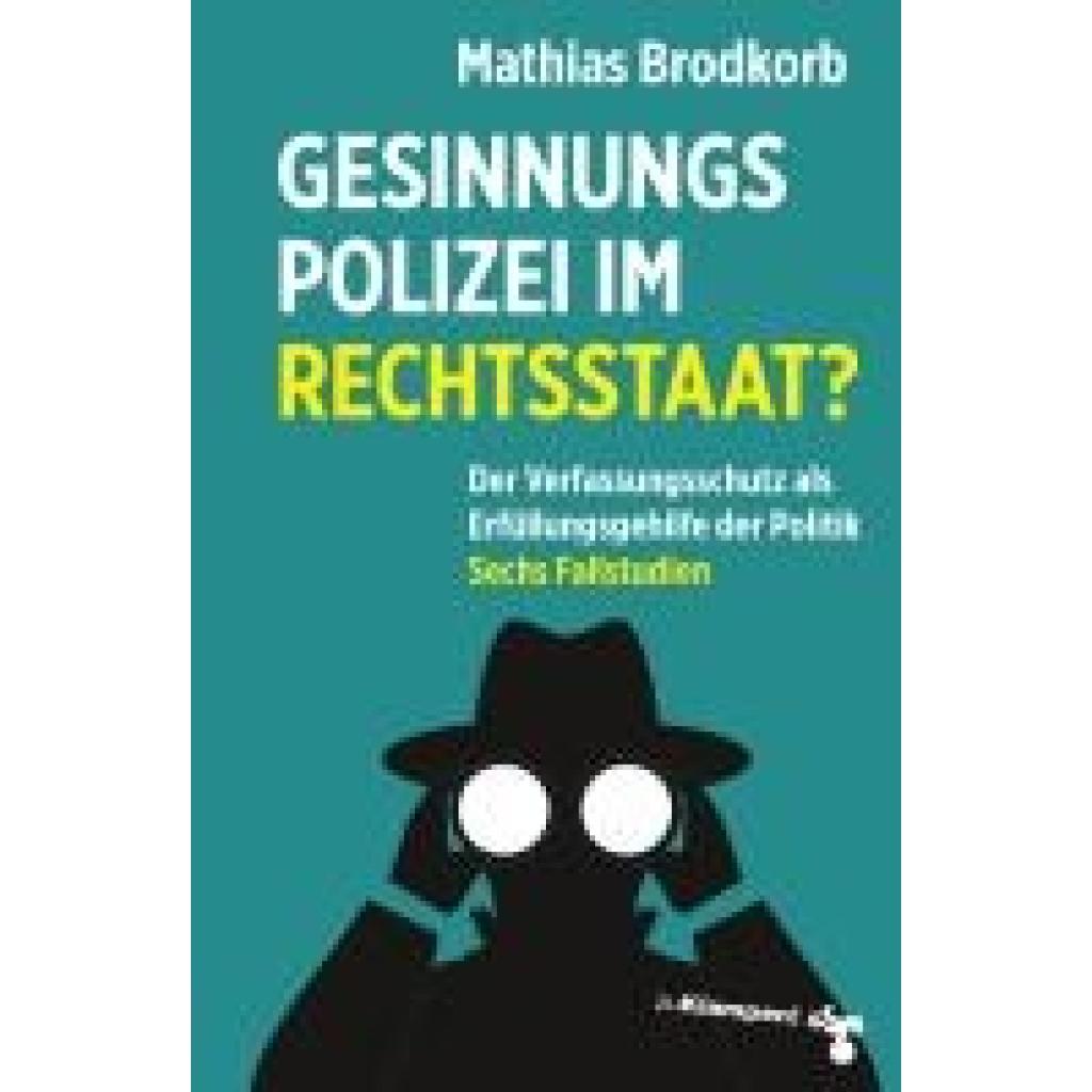 9783987370168 - Brodkorb Mathias Gesinnungspolizei im Rechtsstaat?