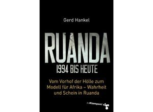 9783987370199 - Ruanda 1994 bis heute - Gerd Hankel Kartoniert (TB)