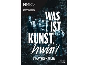 9783987410871 - Was ist Kunst IRWIN? Kartoniert (TB)