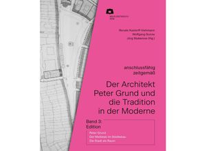 9783987411298 - Der Architekt Peter Grund und die Tradition in der Moderne Kartoniert (TB)