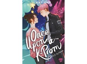 9783987431135 - Once upon a K-Prom - Ein K-Pop-Märchen - Kat Cho Kartoniert (TB)