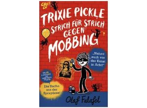 9783987431357 - Trixie Pickle - Strich für Strich gegen Mobbing - Falafel Gebunden