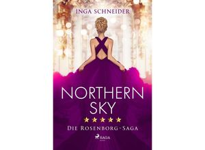 9783987500183 - Northern Sky (Rosenborg-Saga Band 3) - Inga Schneider Kartoniert (TB)