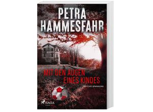 9783987500381 - Mit den Augen eines Kindes - Petra Hammesfahr Kartoniert (TB)