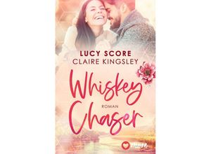 9783987510298 - Whiskey Chaser   Bootleg Springs Bd1 - Lucy Score Claire Kingsley Kartoniert (TB)