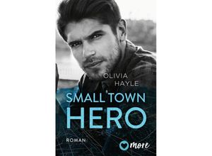 9783987510403 - Small Town Hero - Olivia Hayle Kartoniert (TB)