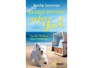 9783987510496 - Dunkle Wolken über Langeoog   Kleine Pfoten großes Glück Bd2 - Bente Sommer Kartoniert (TB)