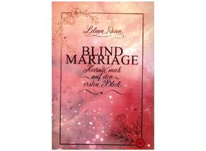 9783987520006 - Blind Marriage - Lilian Dean Kartoniert (TB)