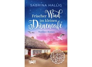 9783987601446 - Frischer Wind im kleinen Dünencafé - Sabrina Hallig Taschenbuch