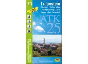 9783987760266 - ATK25-P16 Traunstein (Amtliche Topographische Karte 125000) Karte (im Sinne von Landkarte)