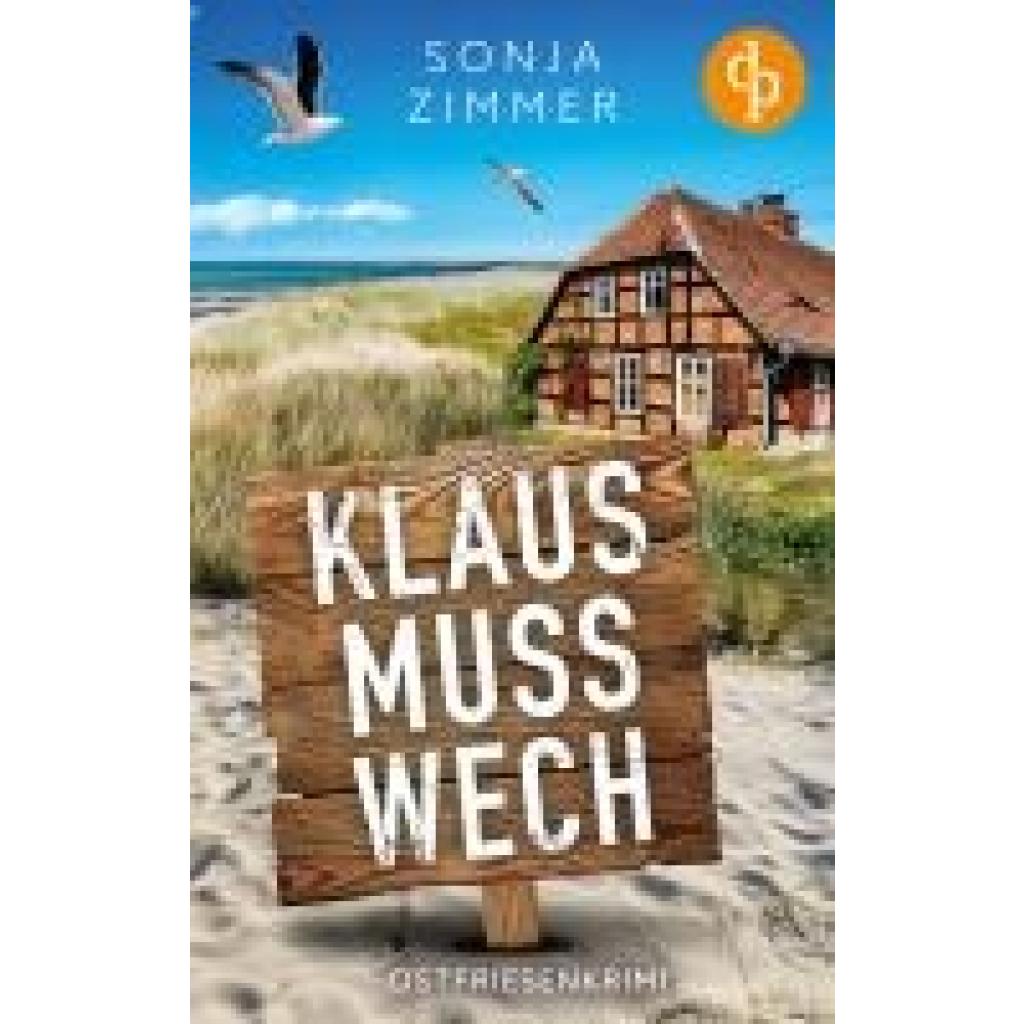 9783987789779 - Zimmer Sonja Klaus muss wech | Der humorvolle Cosy Crime aus Ostfriesland