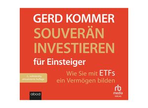 9783987851650 - Souverän investieren für Einsteiger Audio-CD MP3 - Gerd Kommer (Hörbuch)