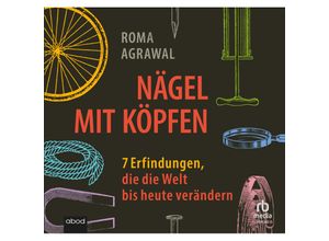 9783987853722 - Nägel mit KöpfenAudio-CD MP3 - Roma Agrawal (Hörbuch)