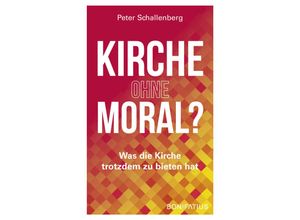 9783987900129 - Kirche ohne Moral? - Peter Schallenberg Kartoniert (TB)