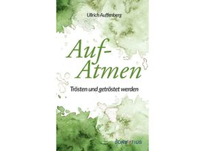 9783987900143 - Aufatmen - Ullrich Auffenberg Gebunden