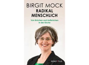 9783987900419 - Radikal menschlich - Birgit Mock Kartoniert (TB)