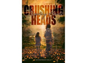 9783987920776 - Crushing Heads and Breaking Hearts - Magret Kindermann