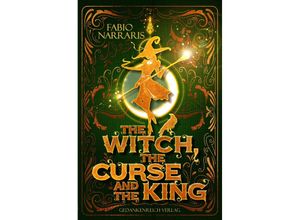 9783987920875 - The Witch the Curse & the King - Fabio Narraris