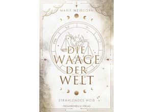 9783987920950 - Die Waage der Welt - Marie Weißdorn Gebunden