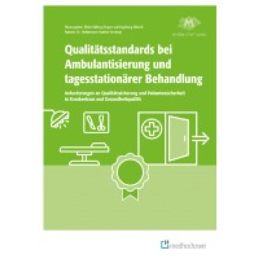 9783988000880 - Heidemarie Haeske-Seeberg Qualitätsstandards bei Ambulantisierung und tagesstationärer Behandlung