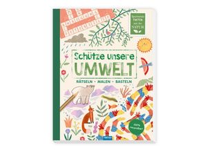 9783988021113 - Beschäftigungsbuch Schütze unsere Umwelt Rätseln Malen Basteln Tiere Kartoniert (TB)