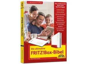 9783988100030 - Die ultimative FRITZ! Box Bibel - Das Praxisbuch - Wolfram Gieseke Kartoniert (TB)