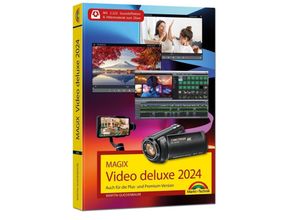 9783988100085 - MAGIX Video deluxe 2024 - Das Buch zur Software Die besten Tipps und Tricks - Martin Quedenbaum Kartoniert (TB)