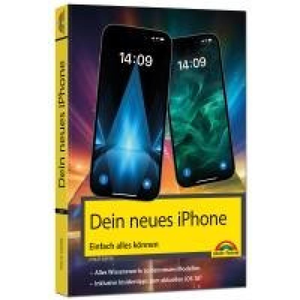 9783988100429 - Kiefer Philip Dein iPhone 16 - iPhone Plus 16 Pro 16 & 16 Pro Max - Einfach alles können