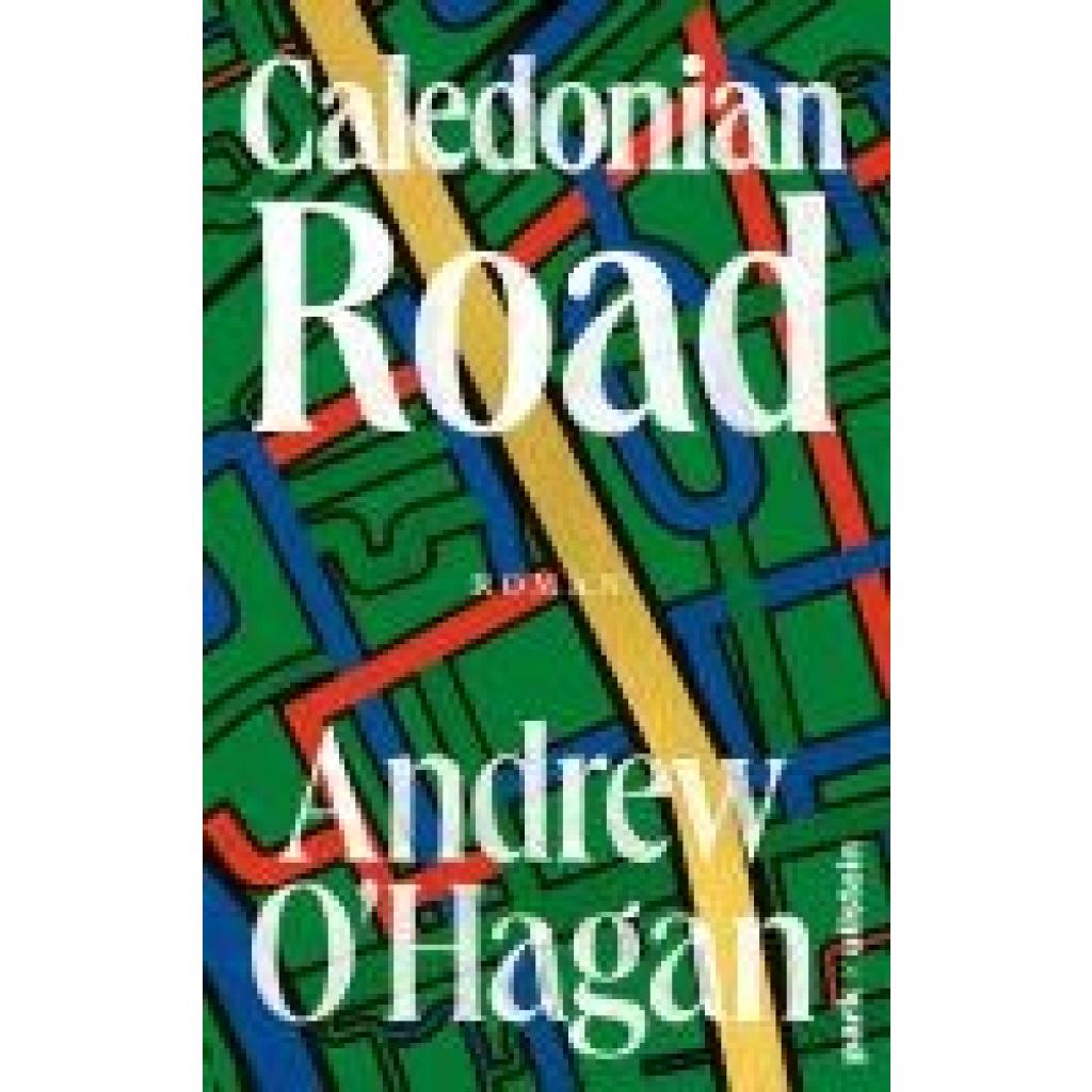 9783988160034 - OHagan Andrew Caledonian Road