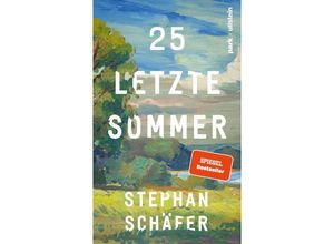 9783988160096 - 25 letzte Sommer - Stephan Schäfer Gebunden