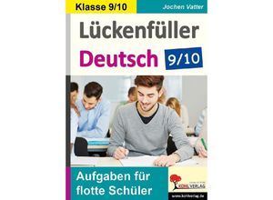 9783988410016 - Lückenfüller Deutsch   Klasse 9 10 - Jochen Vatter Kartoniert (TB)