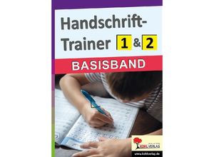 9783988410276 - Handschrift-Trainer   Basisband - Autorenteam Kohl-Verlag Kartoniert (TB)