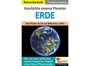 9783988410740 - Geschichte unseres Planeten Erde - Friedhelm Heitmann Kartoniert (TB)