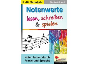 9783988410832 - Notenwerte lesen schreiben & spielen - Rigobert Brauch Kartoniert (TB)