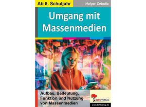 9783988410856 - Umgang mit Massenmedien - Holger Cebulla Kartoniert (TB)