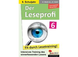 9783988411068 - Der Leseprofi   Klasse 6 - Ulrike Stolz Lynn-Sven Kohl Kartoniert (TB)