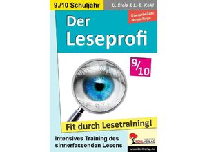 9783988411099 - Der Leseprofi   Klasse 9-10 - Ulrike Stolz Lynn-Sven Kohl Kartoniert (TB)