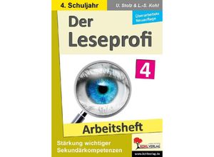 9783988411136 - Der Leseprofi - Arbeitsheft   Klasse 4 - Ulrike Stolz Lynn-Sven Kohl Kartoniert (TB)