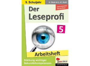 9783988411143 - Der Leseprofi - Arbeitsheft   Klasse 5 - Ulrike Stolz Lynn-Sven Kohl Kartoniert (TB)