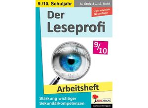 9783988411181 - Der Leseprofi - Arbeitsheft   Klasse 9-10 - Ulrike Stolz Lynn-Sven Kohl Kartoniert (TB)